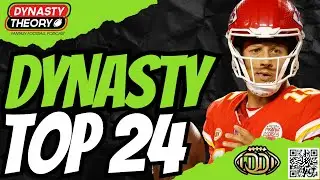 Dynasty: Top 24 Players | 2025 Dynasty Fantasy Football