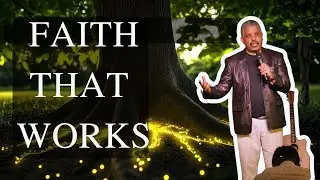 Faith That Works | Ps Zelalem