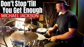 Michael Jackson - Don't Stop 'Til You Get Enough - Drum Cover (🎧High Quality Audio)