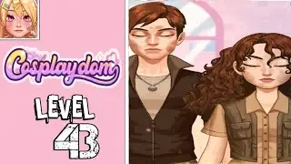 Cosplaydom Level 43 Gameplay 