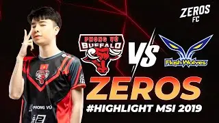 Highlights MSI | Trận PVB vs FW | Zeros 2019