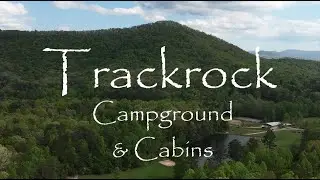 Trackrock Campground and Cabins, Blairsville, Georgia