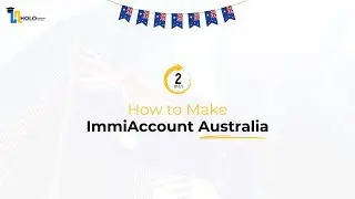 How to Create ImmiAccount Australia in 2 Minutes | HOLO Education Services