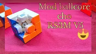 Mod nam ch&acirc;m ballcore cho RS3M V5