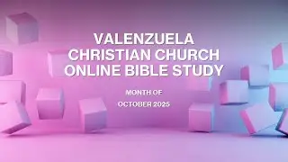 VCC ONLINE BIBLE STUDY (OCTOBER 31, 2025)