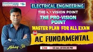 L04 || AC Fundamental || The Pro-Vision Point || Master Plan For All Exam || Electrical Engg. ||
