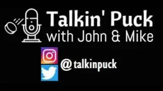 Talkin' Trades (Guest: Mike Weiland) - Talkin' Puck Podcast
