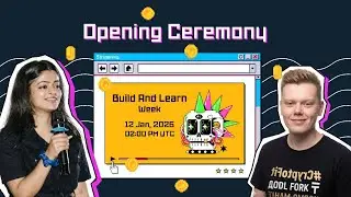 Build & Learn Week ( Opening Ceremony )