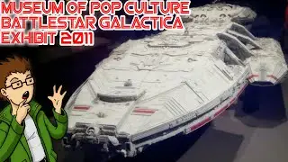 Museum of Pop Culture Battlestar Galactica Exhibit 2011