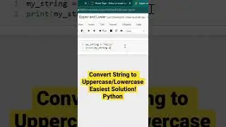 Convert String to Uppercase and Lowercase in Python (EASIEST SOLUTION) #shorts #python #programming