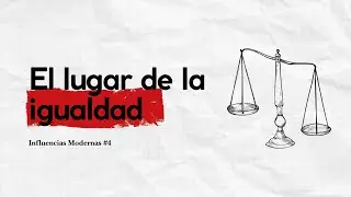 ¿Puede haber DEMOCRACIA sin IGUALDAD? | Influencias Modernas #4 