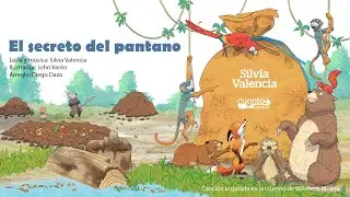 El secreto del pantano - video con ilustraciones del cuento