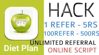 Diet Plan App Hack | Unlimited Referral Trick | By Konan Saifi