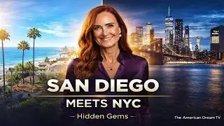 The American Dream | Selling San Diego Meets NYC | Hidden Gems with Gillian Roehrig