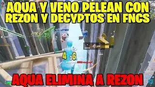 AQUA Y VENO VS REZON Y DECYPTOS EN LA FNCS