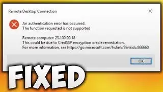 An authentication error occurred The function requested is not supported In Windows