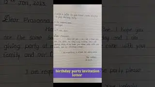 birthday party invitation letter write a letter to your friend to your birthday party invitation