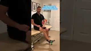 Leg Extension Exercise Using a Loop Band