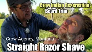$5 STRAIGHT RAZOR Barber Beard Trim OUTSIDE on NATIVE AMERICAN RESERVATION in Crow Agency, Montana
