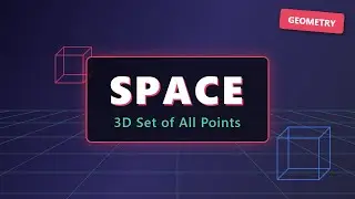 What is Space in Geometry? The 3D Set of All Points Explained