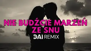 ❤️ Ryszard Rynkowski - Nie Budźcie Marzeń Ze Snu | DAI Remix 2025 ❤️