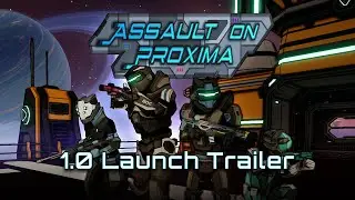 Assault on Proxima | 1.0 Launch Trailer | indie.io