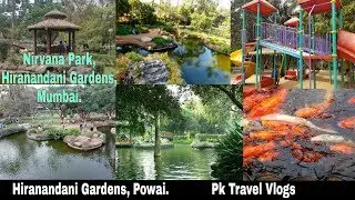 Nirvana Park | Hiranandani Garden | Hiranandani Estate | Mumbai