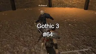 Gothic 3 Part 64: Arenachampion von Bakaresh