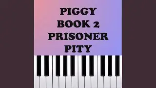 Piggy Book 2 Chapter 4 - Prisoner Pity