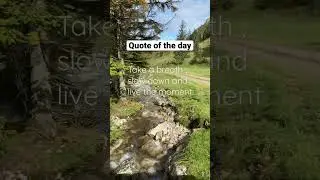 Slow down and live the moment .#live #hiking #nature #river #peace #tibetan #empathee #love