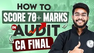 CA Final Audit Subject Detailed Strategy to Score 70+ Marks 🔥| CA Hemant Somani