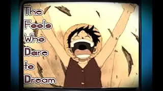 The Fools Who Dare to Dream [VIDEO ESSAY] 