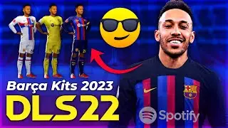 DOWNLOAD NOW! BARCELONA KITS 2023 WITH SPOTIFY SPONSOR | DLS 22
