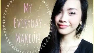 My Everyday Makeup ♡