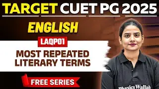 CUET PG 2025 English | Most Repeated Literary Terms | CUET PG LAQP01 | PW