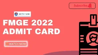 FMGE 2022 Admit Card | How To Download FMGE 2022 Admit Card? | GetMyUni
