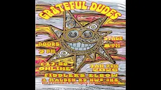 grateful dudes set 1 live stream 9 1 26 fiddlers elbow