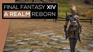 Final Fantasy XIV  A Realm Reborn - Free Roam - [1440p 60FPS]