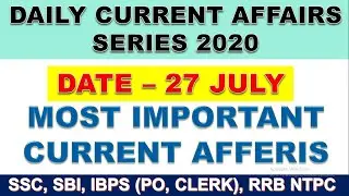 27th July Current Affairs 2020 | Important Current Affairs  | Daily Current Affairs series 2020