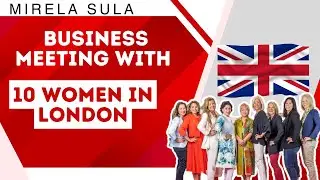 Business Meeting with 10 women in London