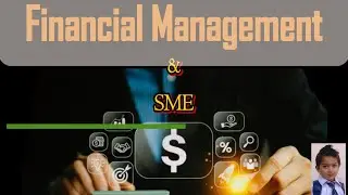 Financial Management and SMEs
