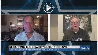 Recapping the Cowboys loss to the Broncos | The Playbook with Ed Werder and Joe Trahan