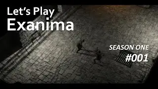 Давайте поиграем в Exanima S01E001: Практика, практика, практика
