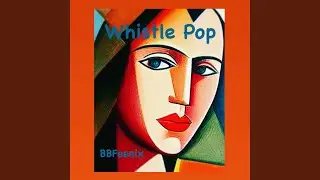 Whistle Pop