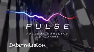 Coleman Hamilton - Intermission [Pulse: Volume 1]
