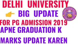 DELHI UNIVERSITY PG ADMISSION 2019!! DU PG ADMISSION 2019!! DELHI UNIVERSITY POST GRADUATE ADMISSION