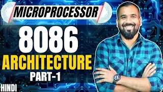 8086 Architecture Part-1 Explained in Hindi