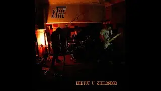xThe - History (Debiut u Zielonego - 21.04.2018)