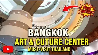 What is there in Art and Culture center Bangkok | untold-stories-here