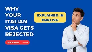 Reasons behind your Italian study  visa rejection explained in English